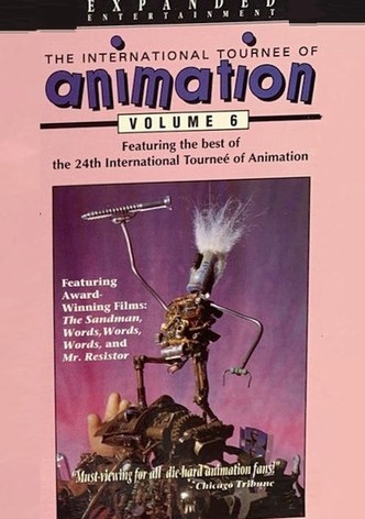 The International Tournee of Animation: Volume 6