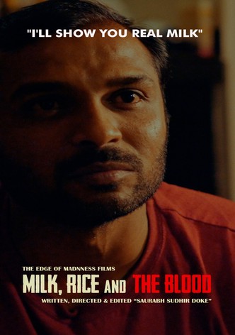 Milk, Rice, and the Blood