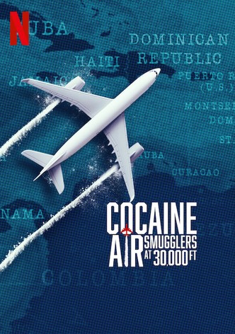 Cocaine Air: Smuggling på hög höjd