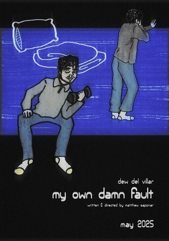 My Own Damn Fault