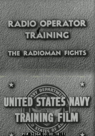 Radio Operator Training: The Radioman Fights