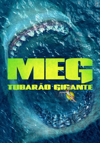 Meg: Tubarão Gigante