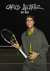 Carlos Alcaraz: My Way