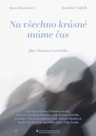 Na všechno krásné máme čas