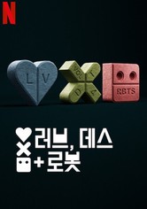 러브, 데스 + 로봇