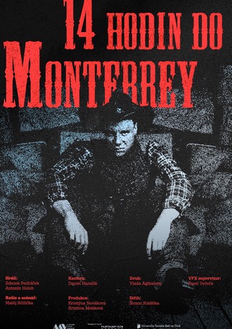 14 hodin do Monterrey