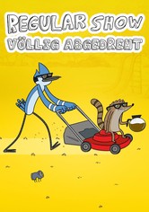 Regular Show – Völlig abgedreht