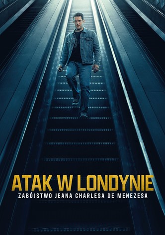 Atak w Londynie: Zabójstwo Jeana Charlesa de Menezesa