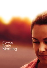Come Early Morning
