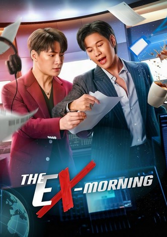 The Ex-Morning