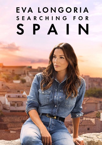 Eva Longoria. Recorriendo España - Temporada 1
