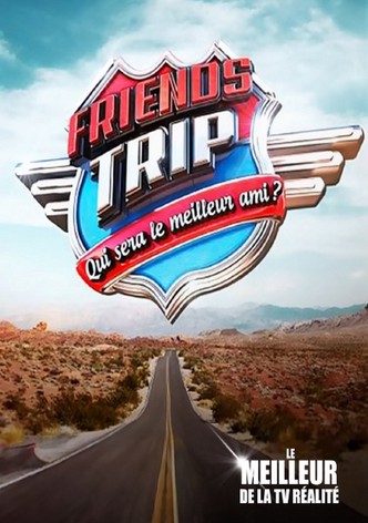Friends Trip