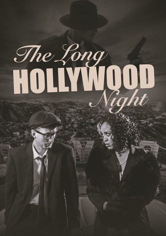 The Long Hollywood Night