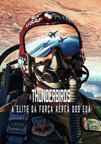 Thunderbirds: A Força Aérea de Elite dos EUA