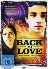 Back to Love - Zeitreise in die Vergangenheit