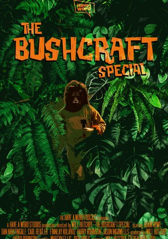 Have A Word: The Bushcraft Special