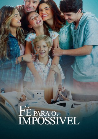 Fé para o Impossível