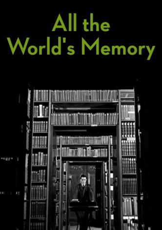 All the World's Memory