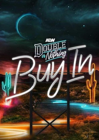 AEW Double or Nothing: The Buy In