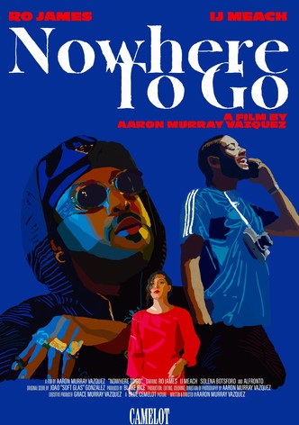 Nowhere To Go