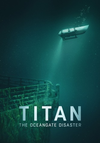 Titan: OceanGate Denizaltı Faciası