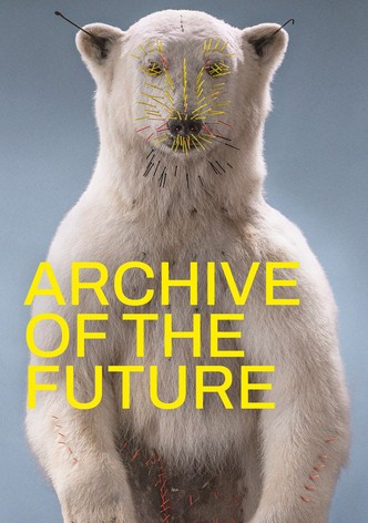 Archive of the Future