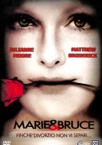 Marie e Bruce - Finchè divorzio non vi separi