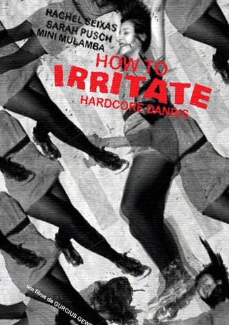 How to Irritate Hardcore Dandies