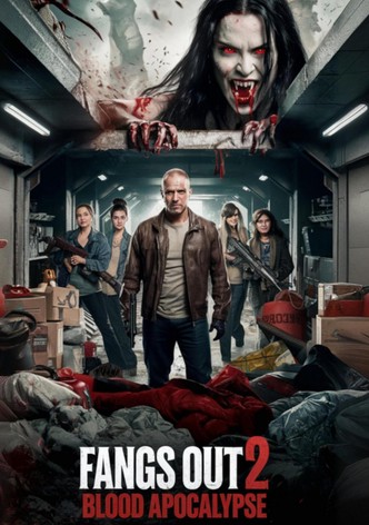 Fangs Out 2: Blood Apocalypse