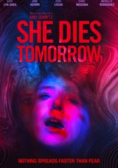She Dies Tomorrow