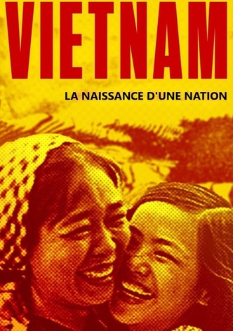 Vietnam, la naissance d'une nation