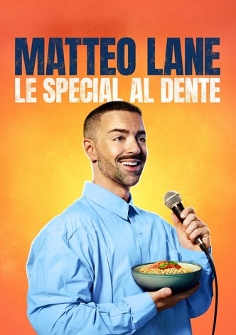 Matteo Lane: The Al Dente Special