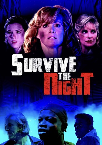 Survive The Night