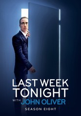Last Week Tonight with John Oliver - Last Week Tonight with John Oliver - Temporada 08