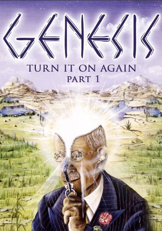 Genesis: Turn It on Again - Part 1