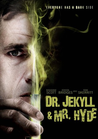 Dr. Jekyll and Mr. Hyde