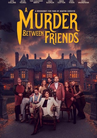 A Murder Between Friends