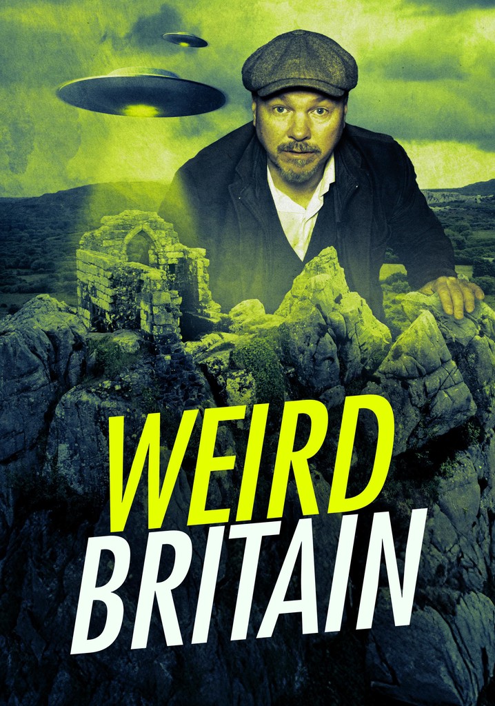 Weird Britain streaming tv series online