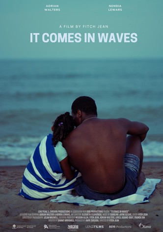 It Comes In Waves