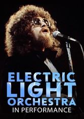 Electric Light Orchestra: In Performance