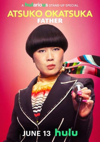 Atsuko Okatsuka: Father