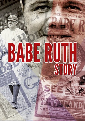 Babe Ruth Story: That Ever Livin' Babe