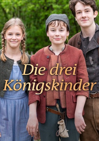 Die drei Königskinder