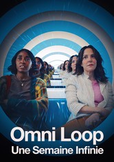 Omni loop Une Semaine Infinie