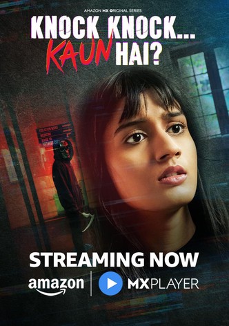Knock Knock...Kaun Hai?