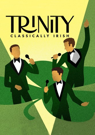 Trinity: Classically Irish