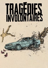 Tragédies involontaires