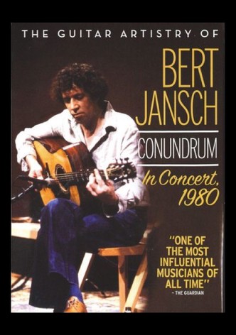 Bert Jansch: Conundrum - In Concert 1980