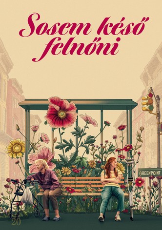 Sosem késő felnőni