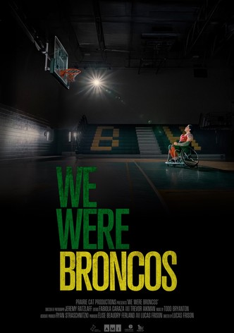 We Were Broncos - Season 1